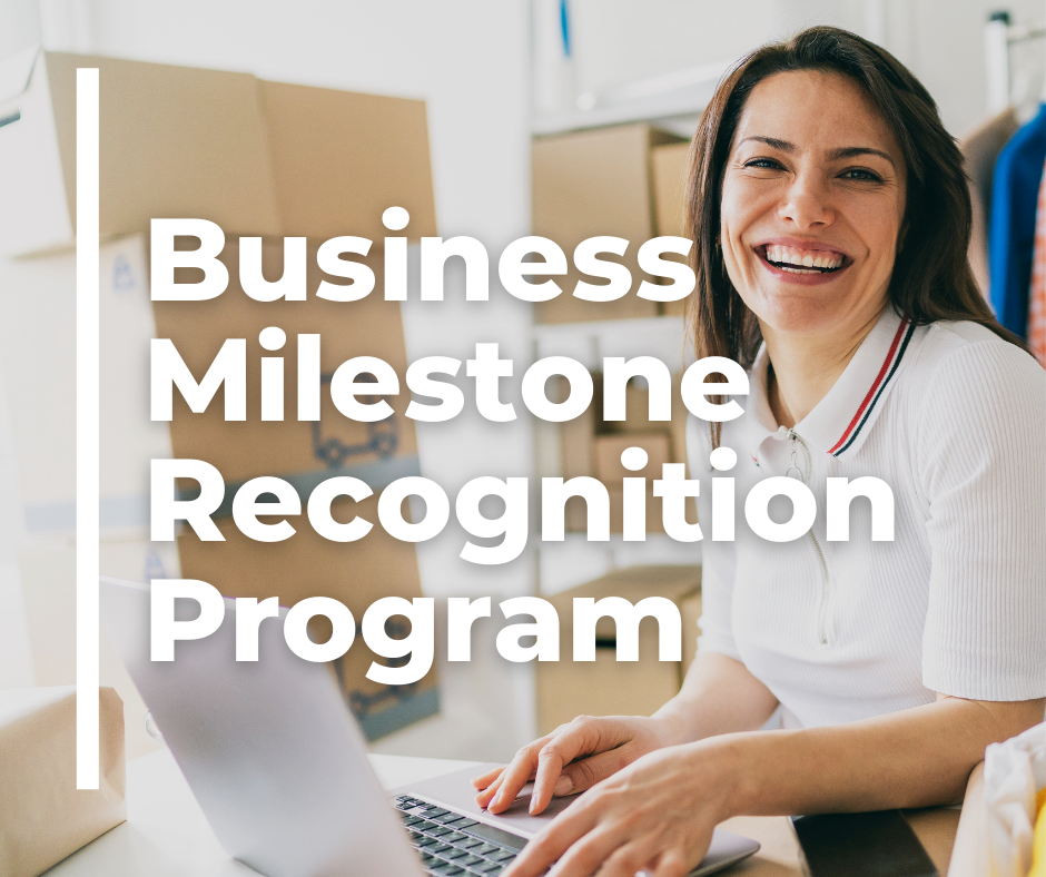 Business Milestone Recognition Program
